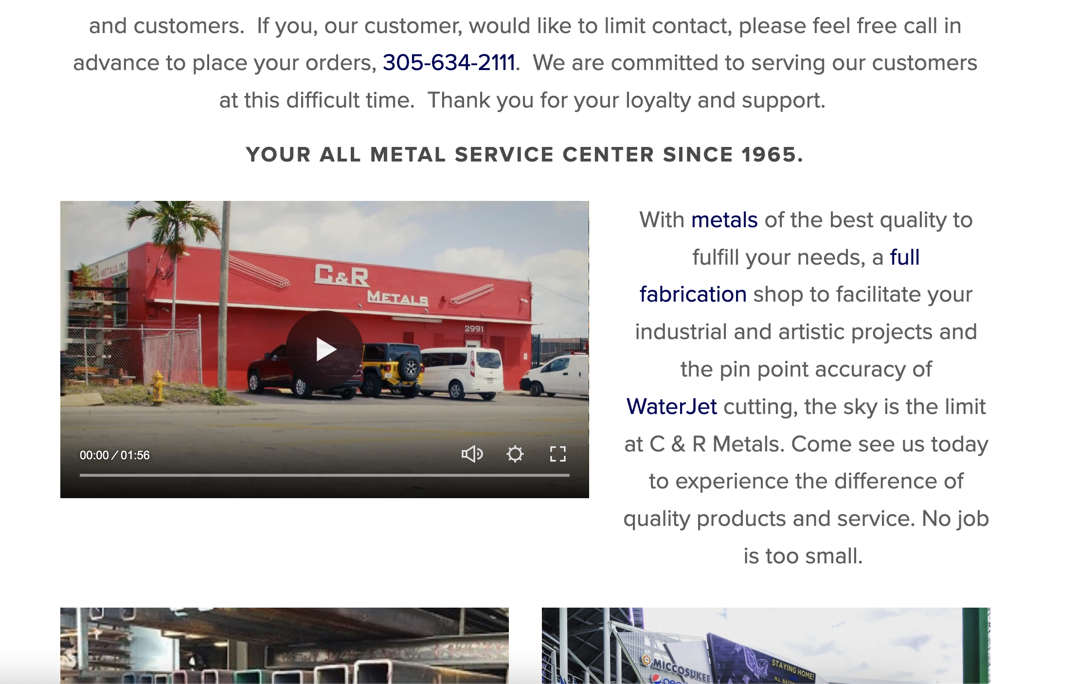 C & R Metals, Inc. website has a video on the homepage.